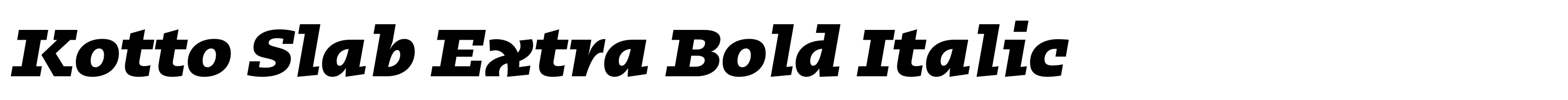 Kotto Slab Extra Bold Italic